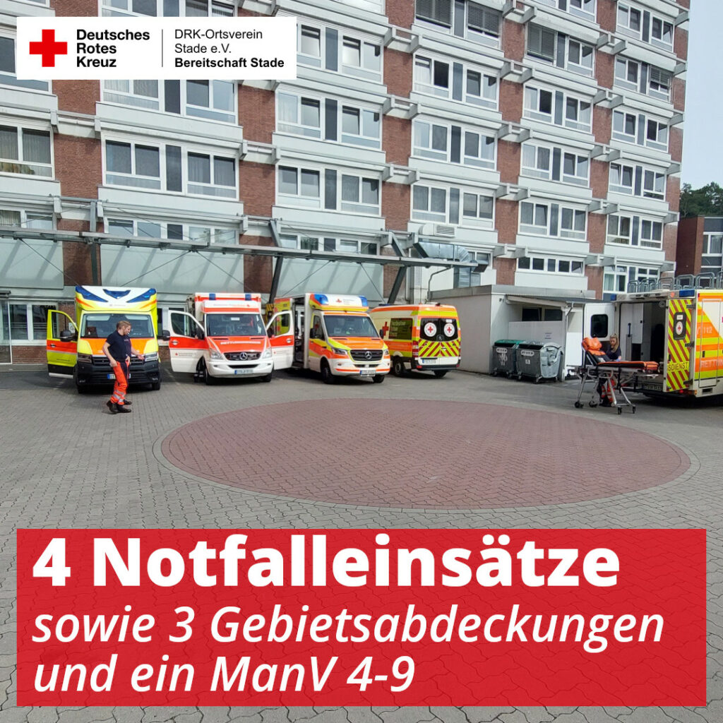 4 Notfalleinsätze sowie 3 Gebietsabdeckungen und ein MANV 4-9