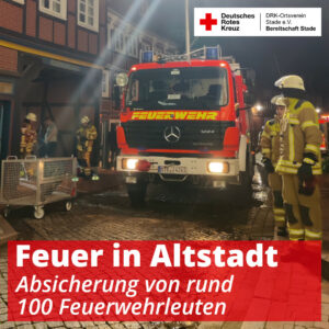 Einsatz 116/2022 – MANV-0 (Feuer in der Stader Altstadt)